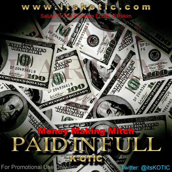 K-OTIC Money Making Mitch Paid In Full image