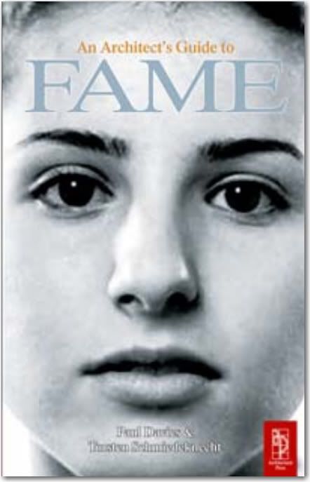 An Architect's Guide to Fame