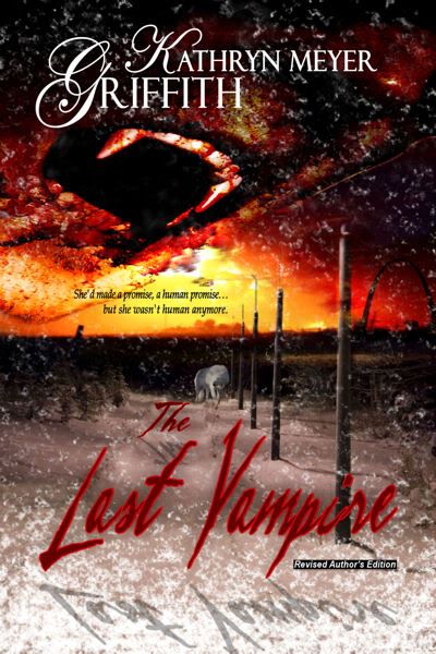 THE LAST VAMPIRE by Kathryn Meyer Griffith