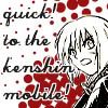 To the Kenshin Mobile!