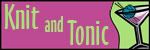 Knit & Tonic
