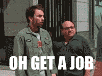 [Image: GetaJob.gif]
